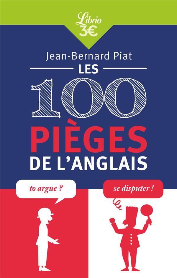 LES 100 PIEGES DE L'ANGLAIS