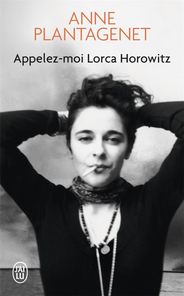 APPELEZ-MOI LORCA HOROWITZ