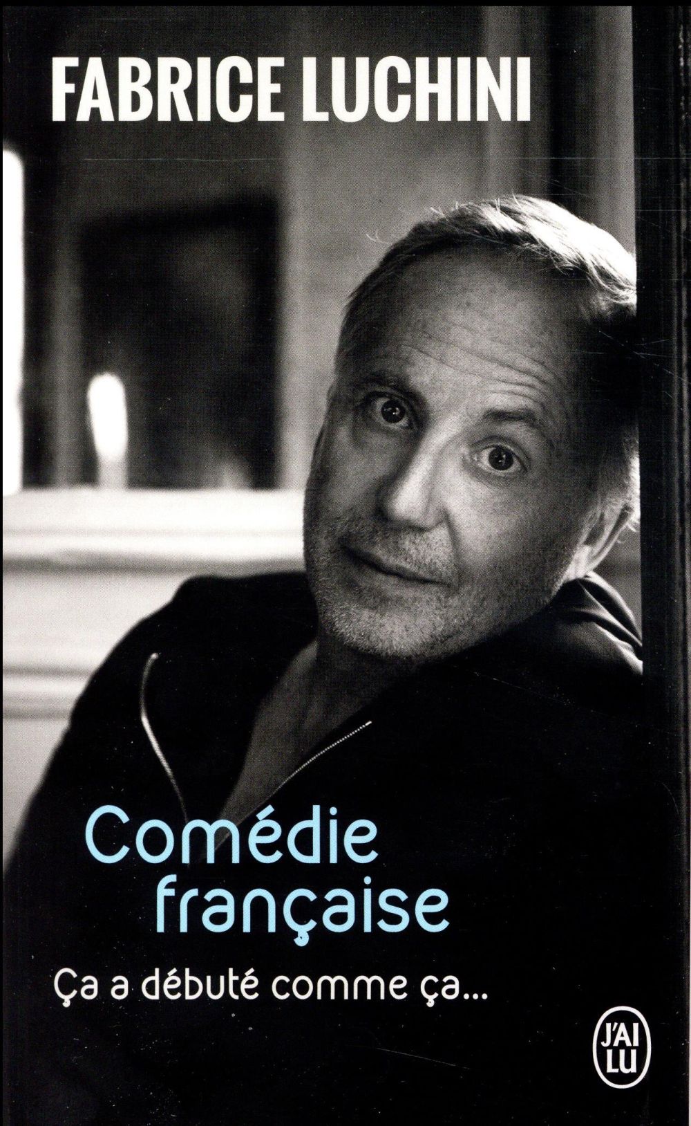 COMEDIE FRANCAISE - CA A DEBUTE COMME CA...