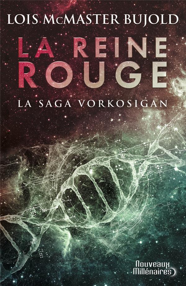 LA REINE ROUGE - LA SAGA VORKOSIGAN