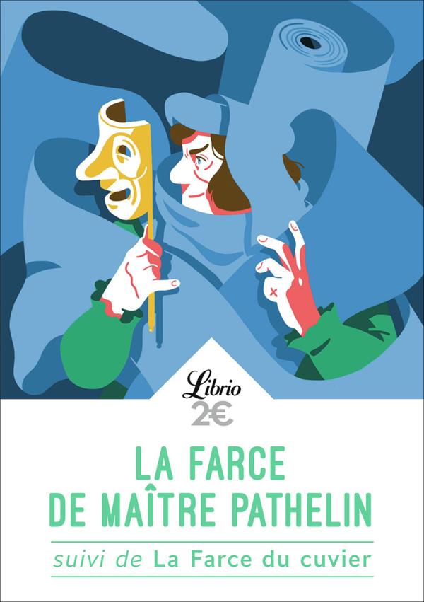 LA FARCE DE MAITRE PATHELIN