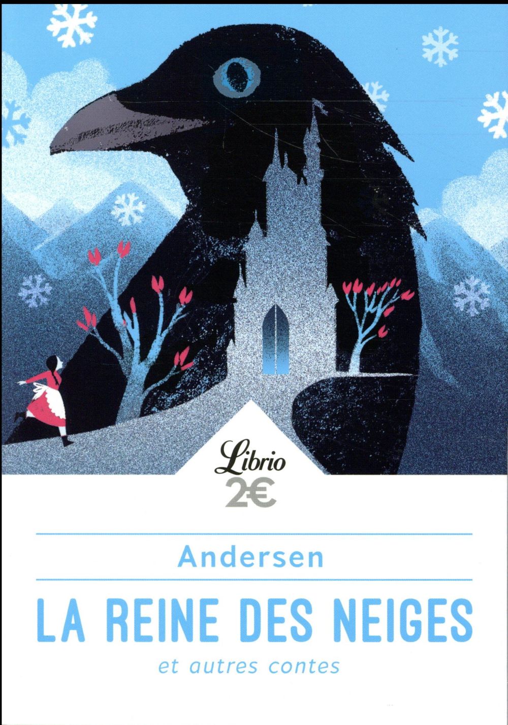 LA REINE DES NEIGES ET AUTRES CONTES