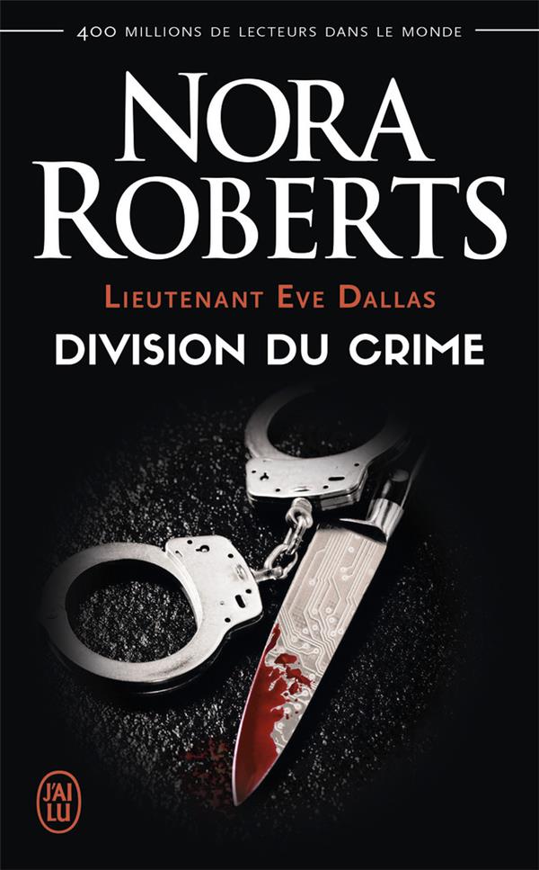 LIEUTENANT EVE DALLAS - T18 - DIVISION DU CRIME