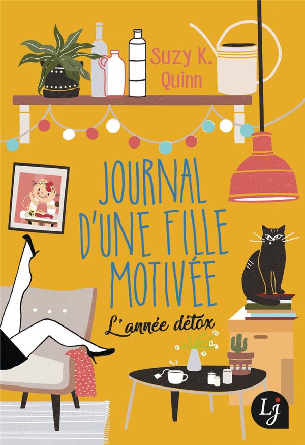 JOURNAL D'UNE FILLE MOTIVEE - L'ANNEE DETOX