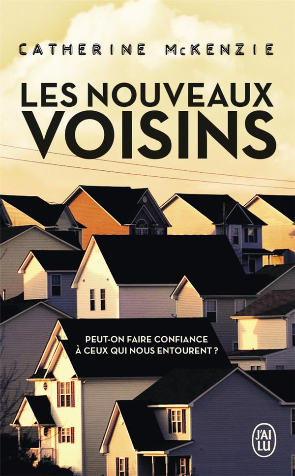 LES NOUVEAUX VOISINS