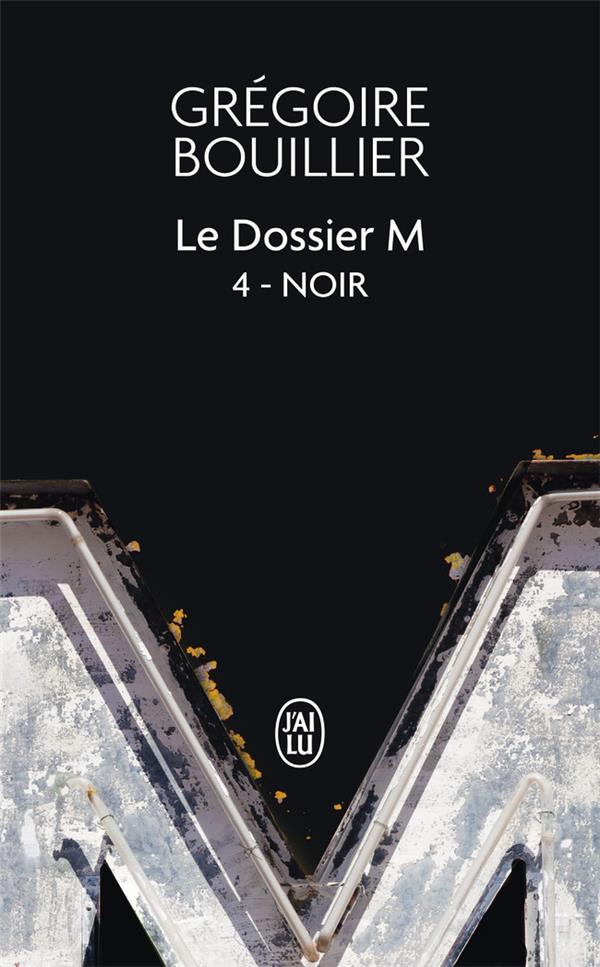 LE DOSSIER M - VOL04 - NOIR (LA SOLITUDE)