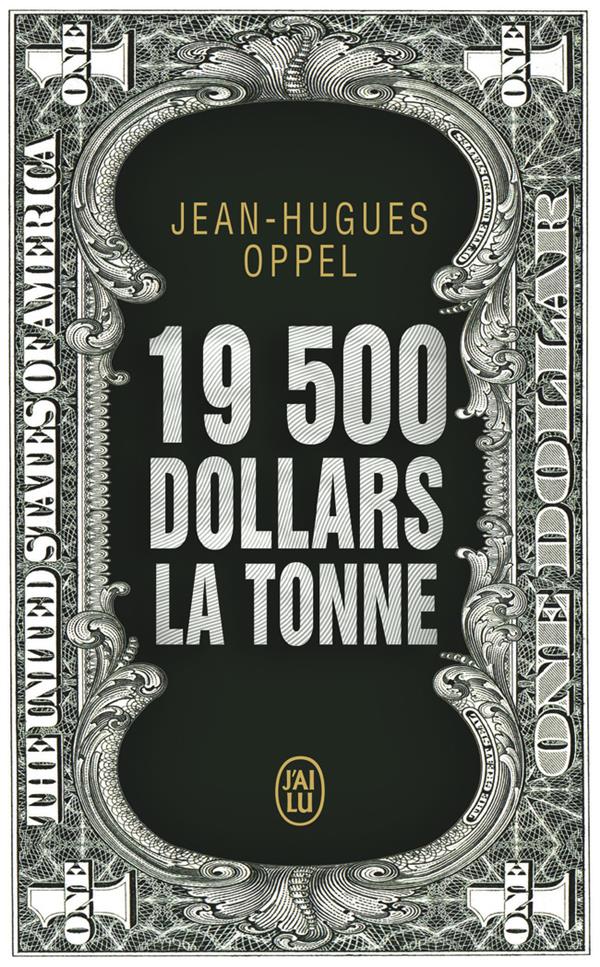 19 500 DOLLARS LA TONNE