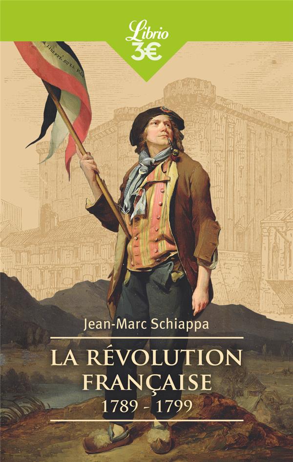 LA REVOLUTION FRANCAISE - 1789-1799