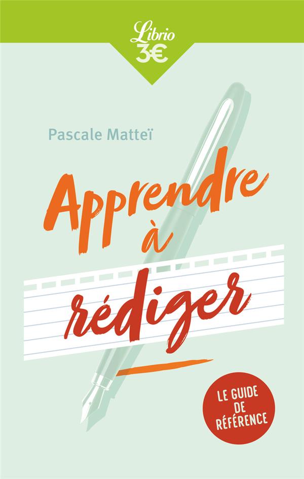 APPRENDRE A REDIGER