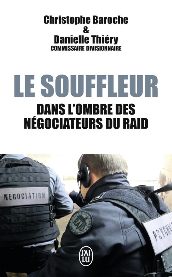 LE SOUFFLEUR - DANS L'OMBRE DES NEGOCIATEURS DU RAID