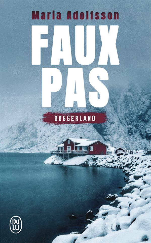 DOGGERLAND - T01 - FAUX PAS