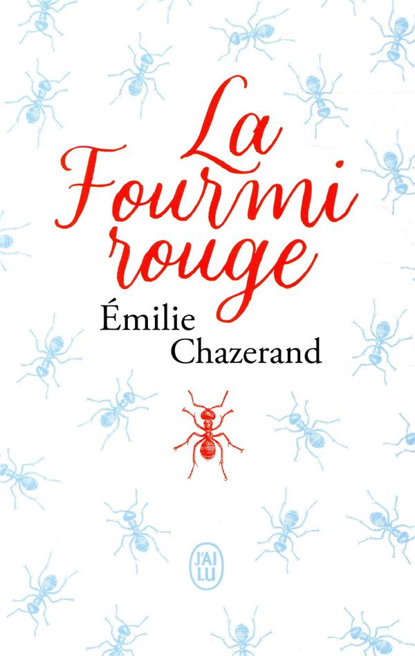 LA FOURMI ROUGE