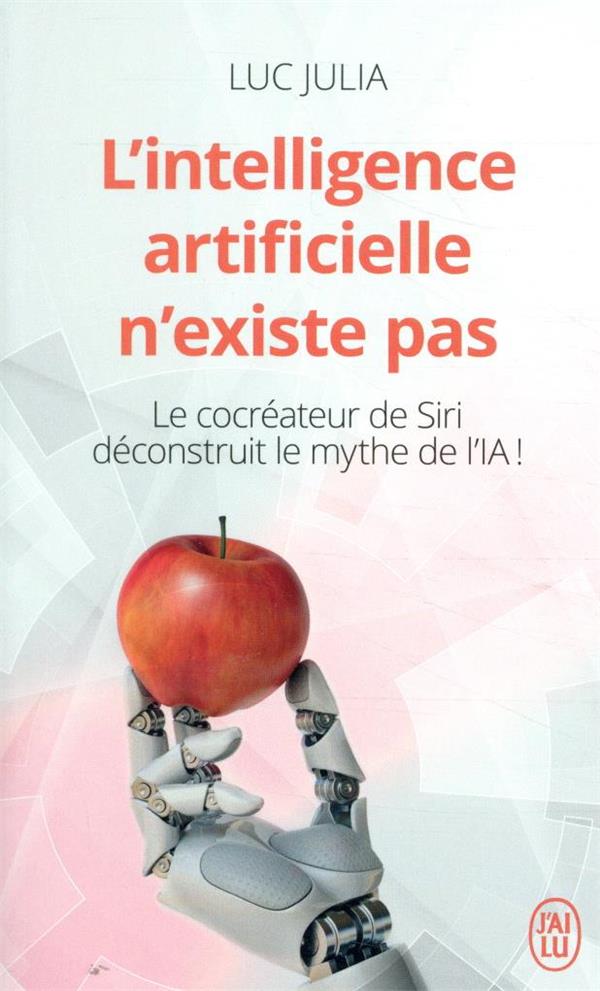 L'INTELLIGENCE ARTIFICIELLE N'EXISTE PAS - LE COCREATEUR DE SIRI DECONSTRUIT LE MYTHE DE L'IA !