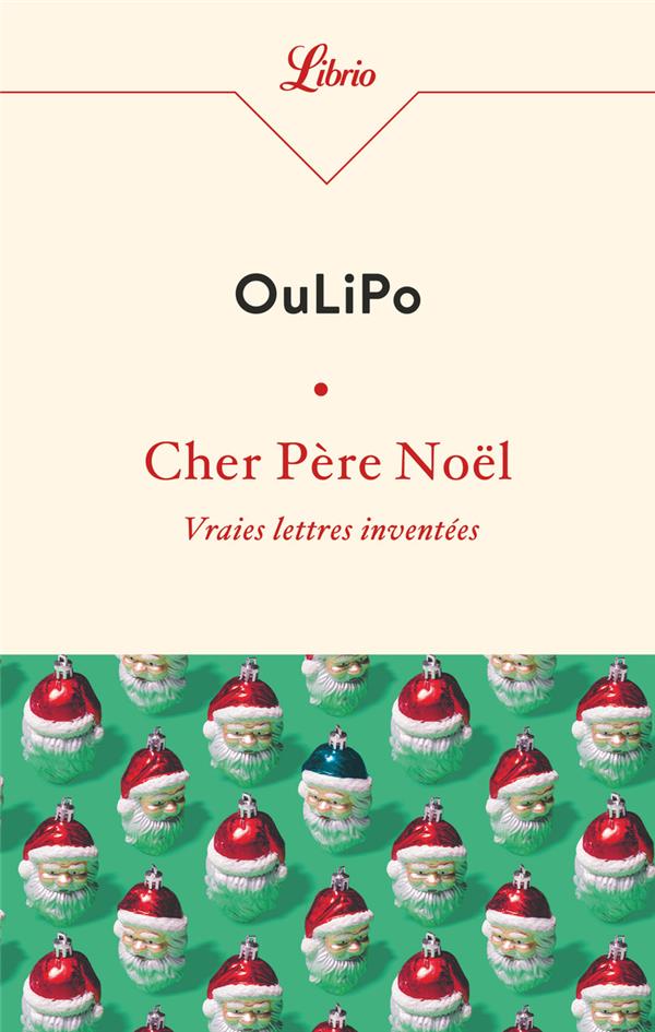 CHER PERE NOEL - VRAIES LETTRES INVENTEES