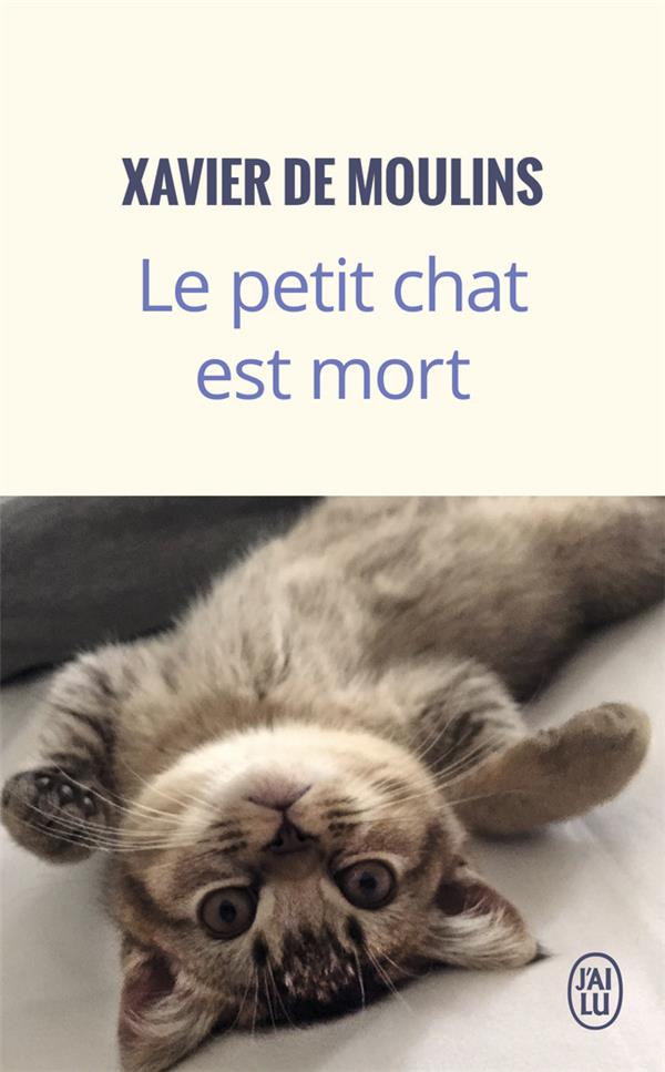 LE PETIT CHAT EST MORT