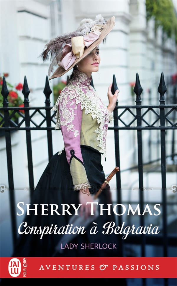 LADY SHERLOCK -2- CONSPIRATION IN BELGRAVIA