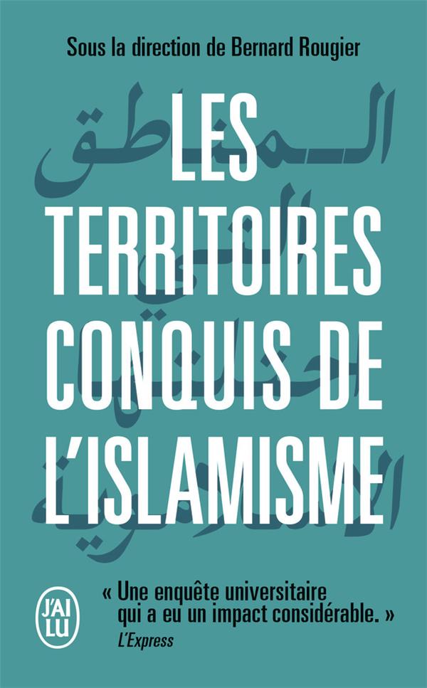 LES TERRITOIRES CONQUIS DE L'ISLAMISME