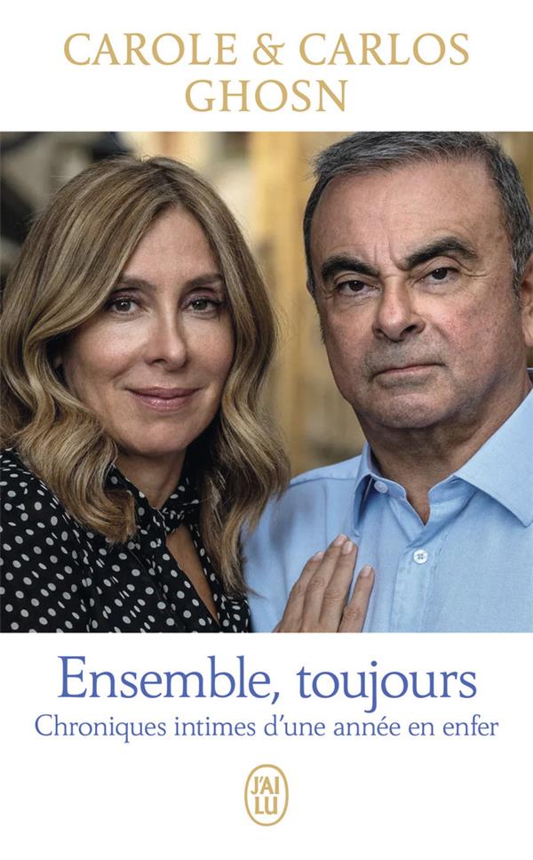 ENSEMBLE, TOUJOURS - CHRONIQUES INTIMES D'UNE ANNEE EN ENFER