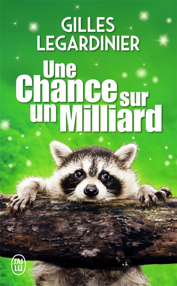 UNE CHANCE SUR UN MILLIARD