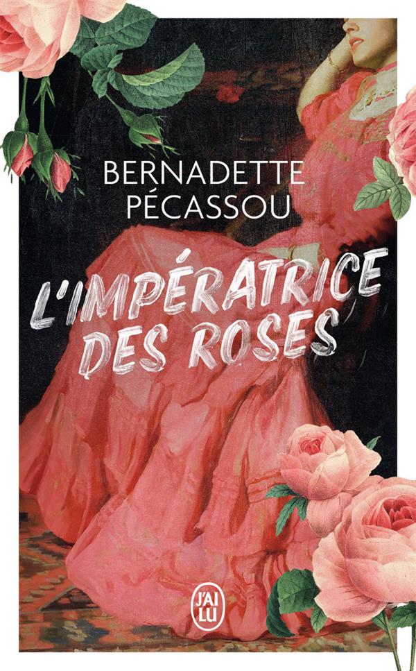 L'IMPERATRICE DES ROSES