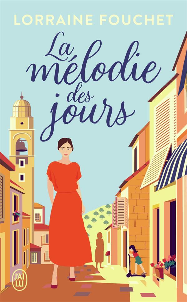 LA MELODIE DES JOURS