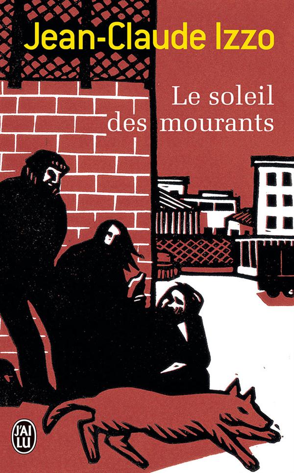 LE SOLEIL DES MOURANTS