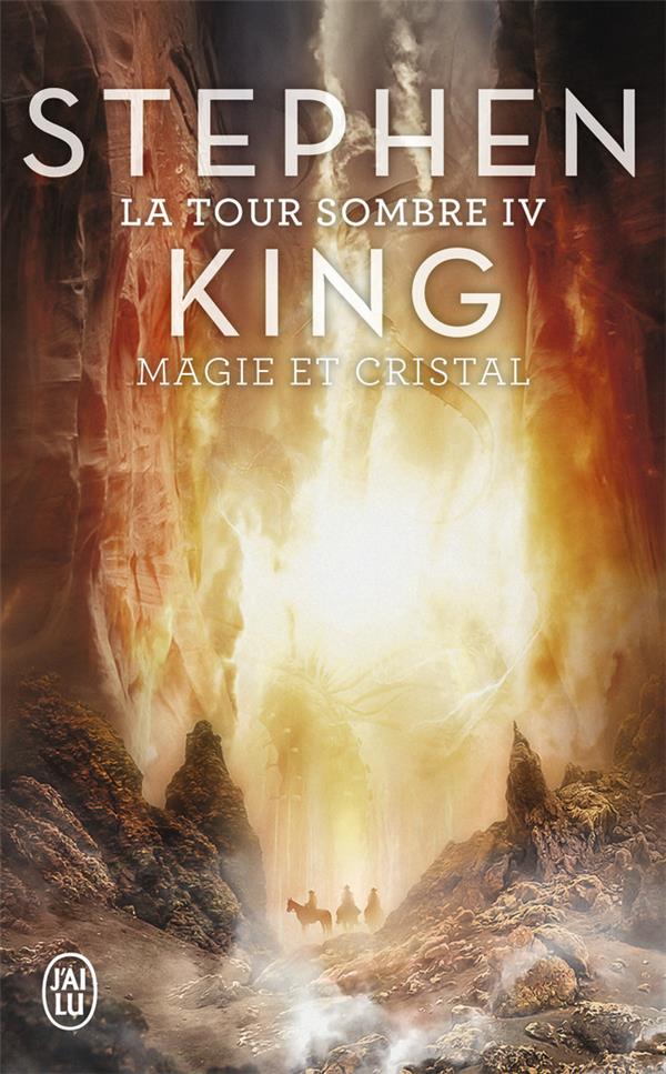 LA TOUR SOMBRE - VOL04 - MAGIE ET CRISTAL