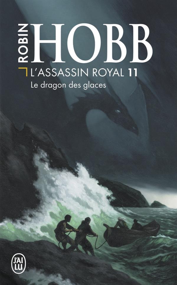 L'ASSASSIN ROYAL - VOL11 - LE DRAGON DES GLACES