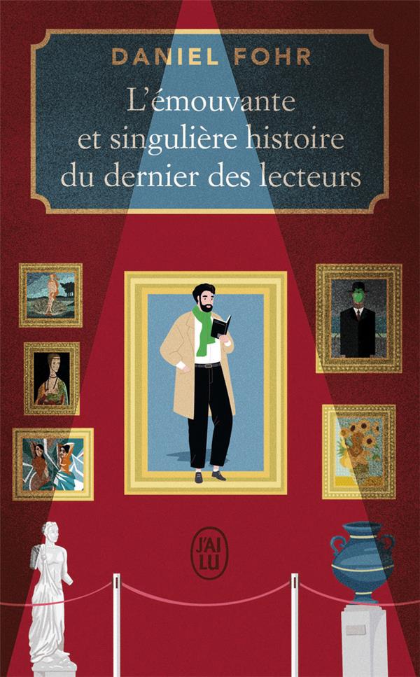 L'EMOUVANTE ET SINGULIERE HISTOIRE DU DERNIER DES LECTEURS