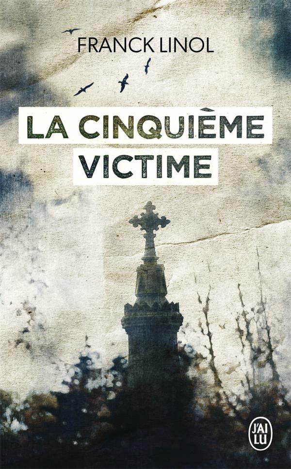 LA CINQUIEME VICTIME