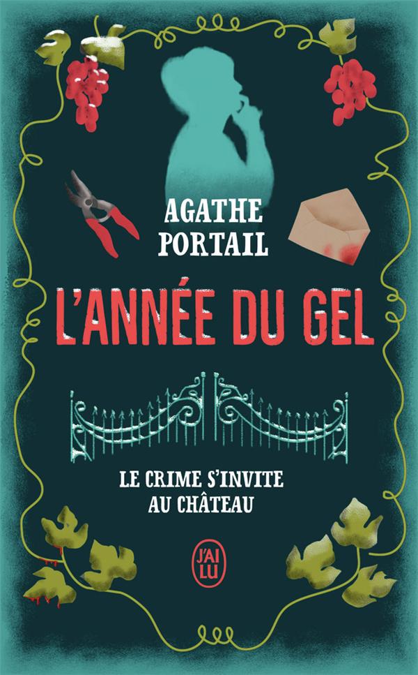 L'ANNEE DU GEL - LE CRIME S'INVITE AU CHATEAU