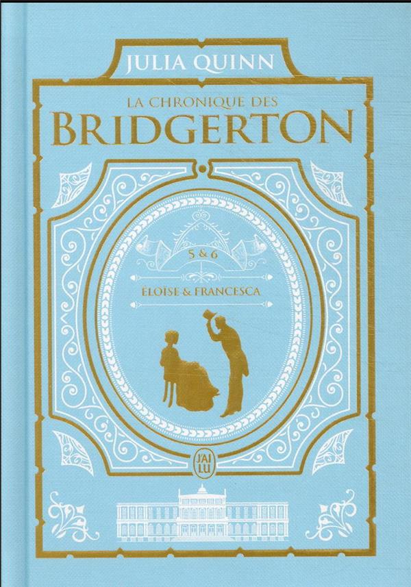 LA CHRONIQUE DES BRIDGERTON - TOMES 5 & 6-EDITION RELIEE