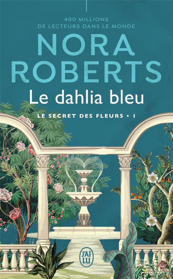 LE SECRET DES FLEURS - T01 - LE DAHLIA BLEU