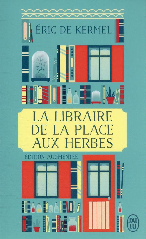 LA LIBRAIRE DE LA PLACE AUX HERBES - DIS-MOI CE QUE TU LIS, JE TE DIRAI QUI TU ES