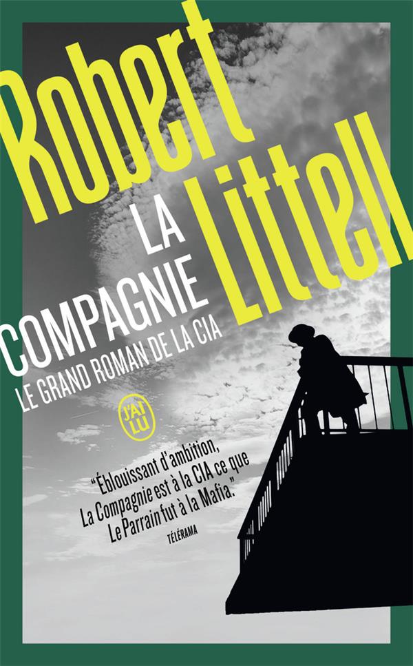 LA COMPAGNIE - LE GRAND ROMAN DE LA CIA