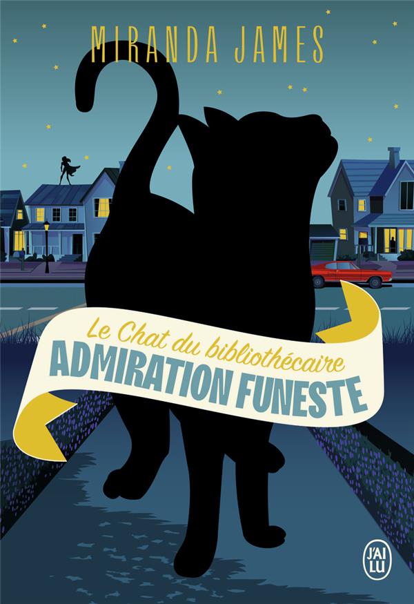 LE CHAT DU BIBLIOTHECAIRE - VOL05 - ADMIRATION FUNESTE