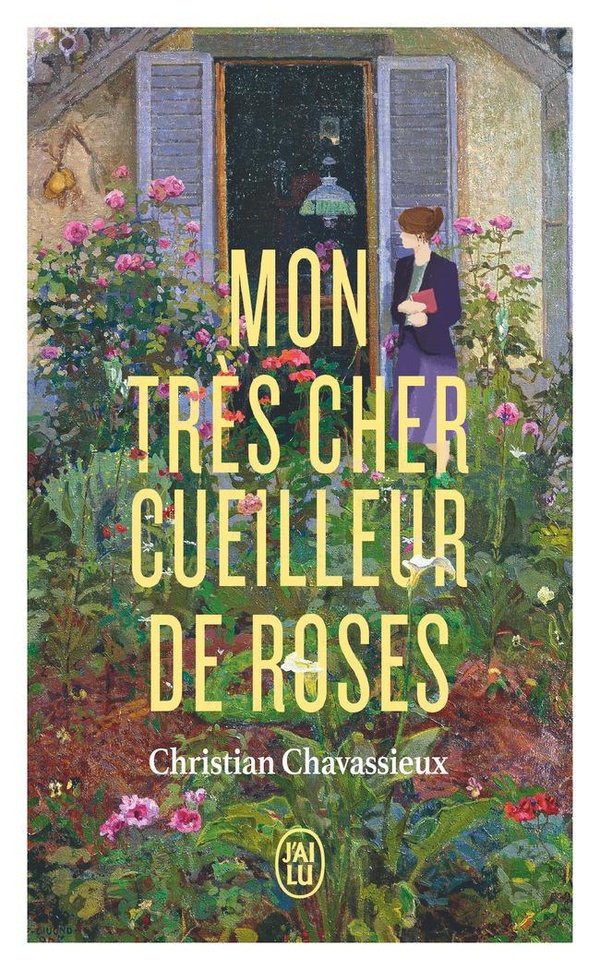 MON TRES CHER CUEILLEUR DE ROSES