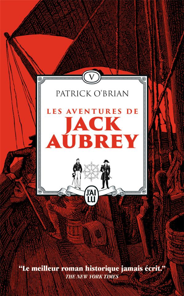 LES AVENTURES DE JACK AUBREY - VOL05 - LE PORT DE LA TRAHISON - DE L'AUTRE COTE DU MONDE