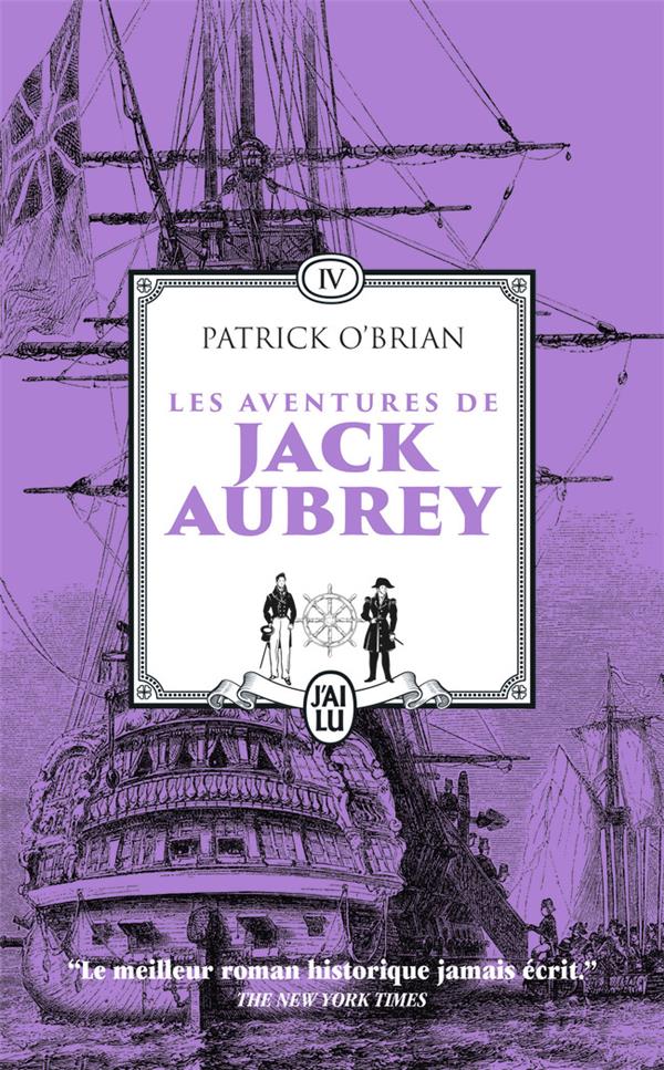 LES AVENTURES DE JACK AUBREY - VOL04 - LA CITADELLE DE LA BALTIQUE - MISSION EN MER IONIENNE