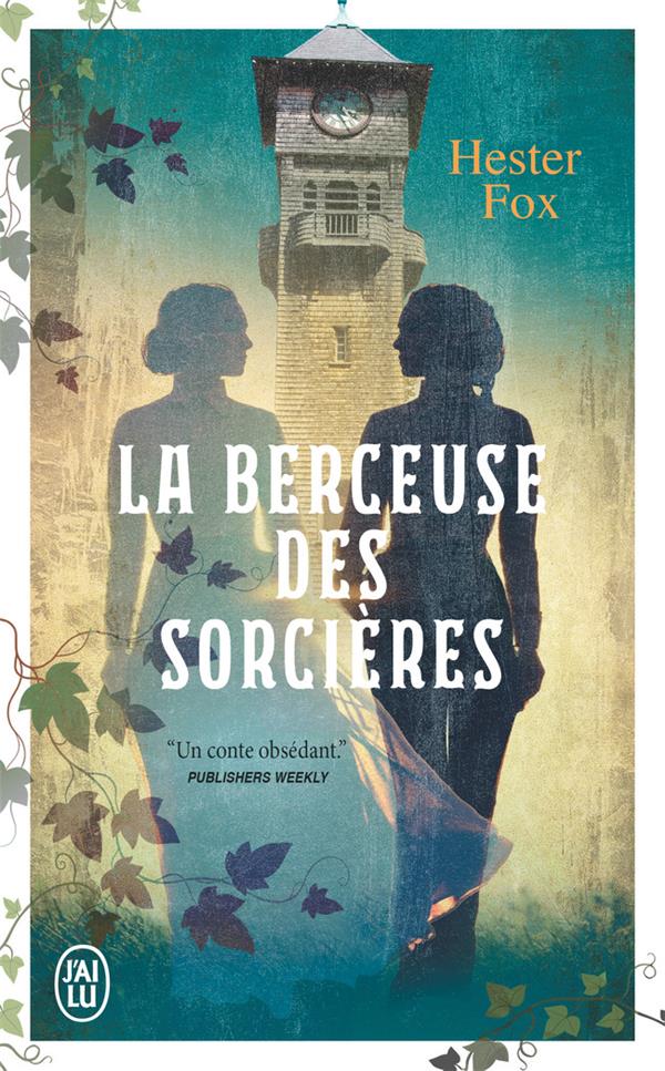 LA BERCEUSE DES SORCIERES