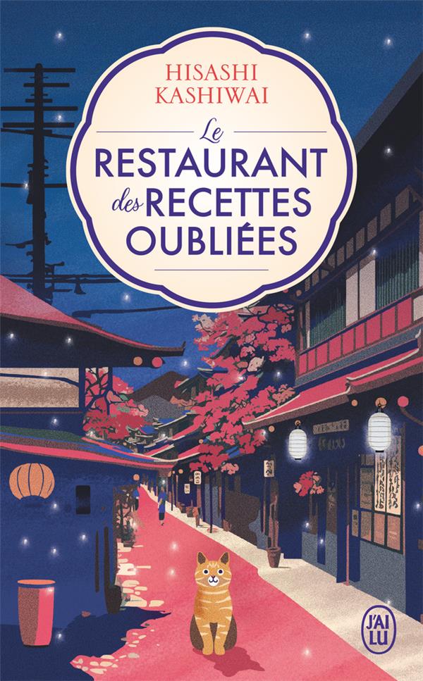 LE RESTAURANT DES RECETTES OUBLIEES - VOL01 - EDITION BROCHEE