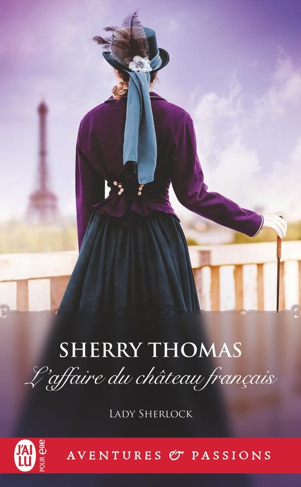 LADY SHERLOCK - T04 - L'AFFAIRE DU CHATEAU FRANCAIS