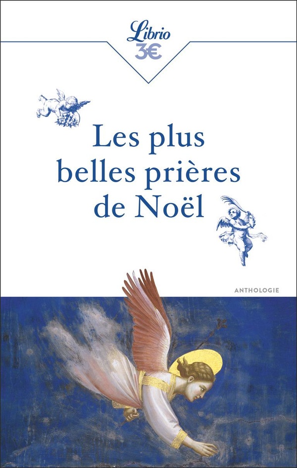 LES PLUS BELLES PRIERES DE NOEL