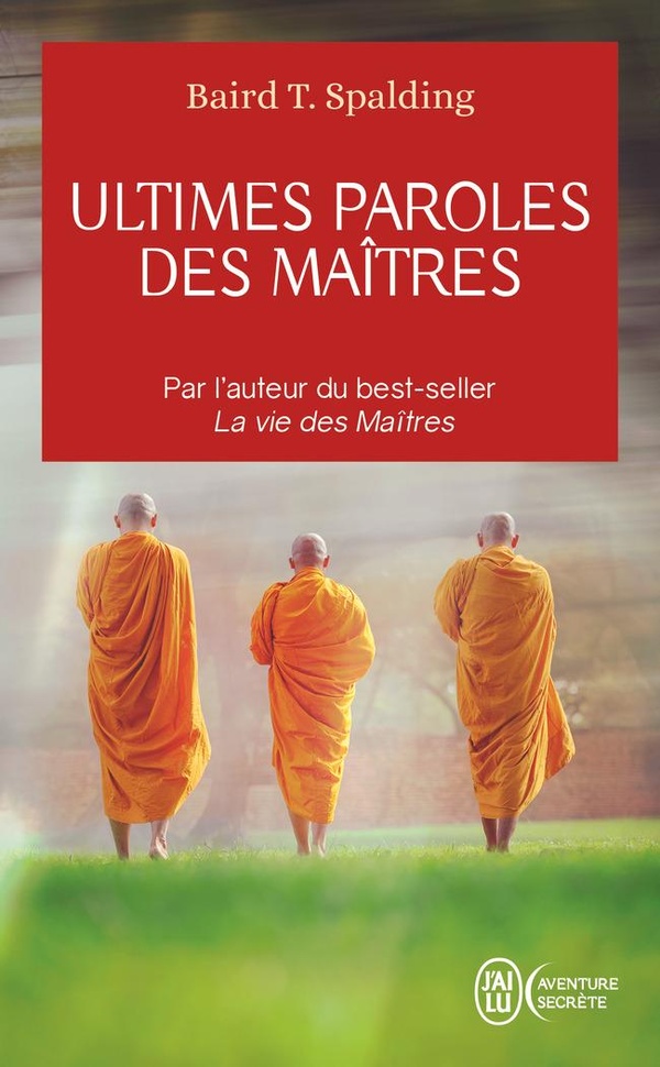 ULTIMES PAROLES DES MAITRES