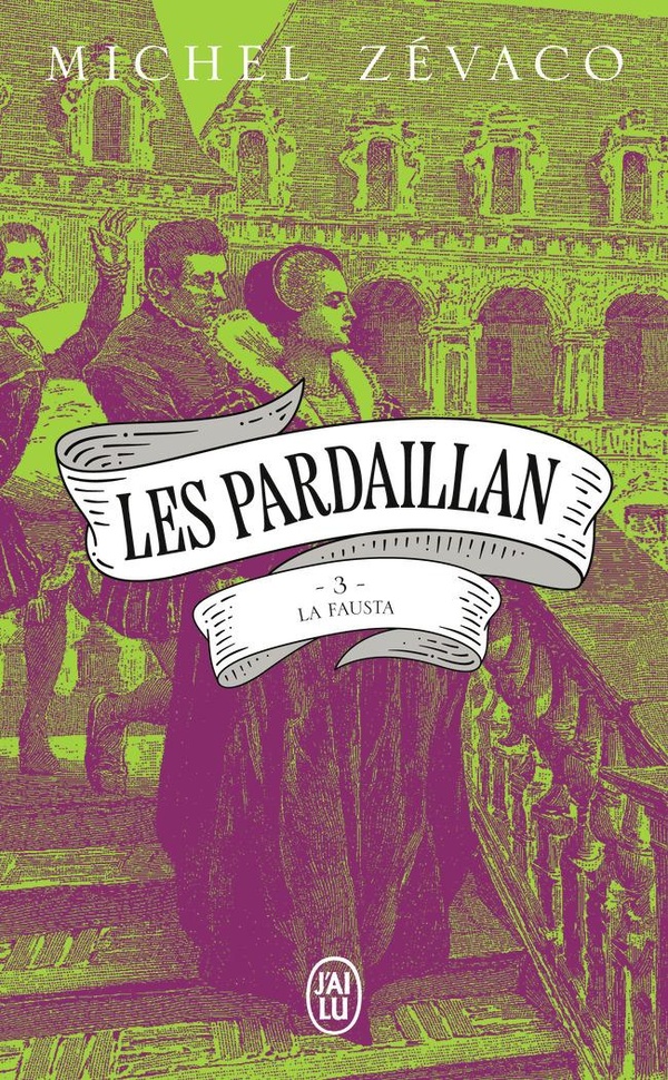 LES PARDAILLAN - VOL03 - LA FAUSTA