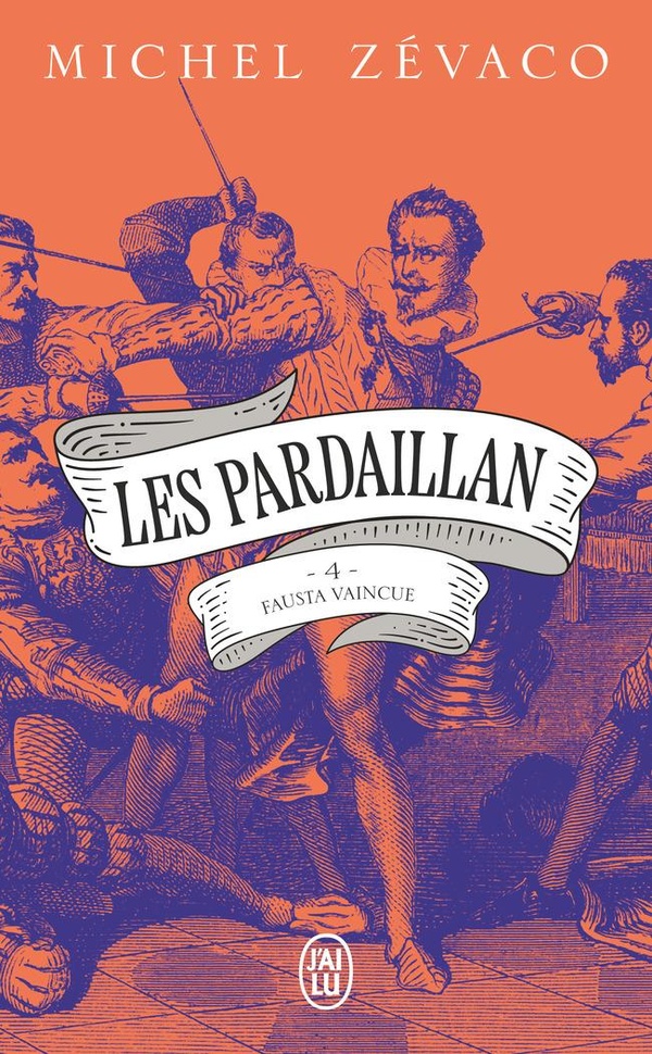 LES PARDAILLAN - VOL04 - FAUSTA VAINCUE