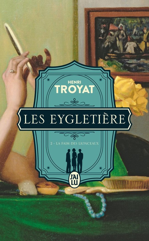 LES EYGLETIERE - VOL02 - LA FAIM DES LIONCEAUX