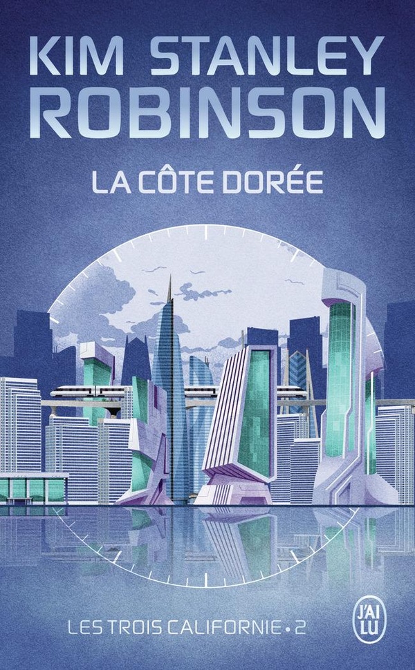 LES TROIS CALIFORNIE - T02 - LA COTE DOREE