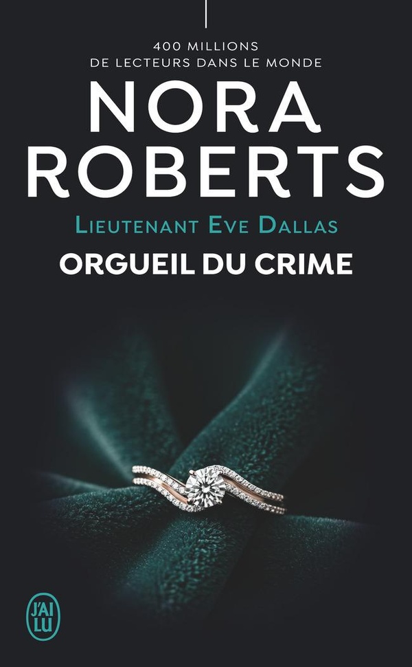 LIEUTENANT EVE DALLAS - T59 - ORGUEIL DU CRIME