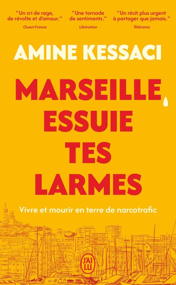 MARSEILLE, ESSUIE TES LARMES
